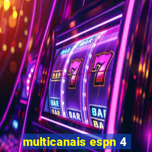 multicanais espn 4